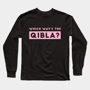 Which Way's The Qibla 2 - Pink Long Sleeve T-Shirt